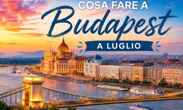 Cosa fare a luglio a Budapest: tutti gli eventi da non perdere